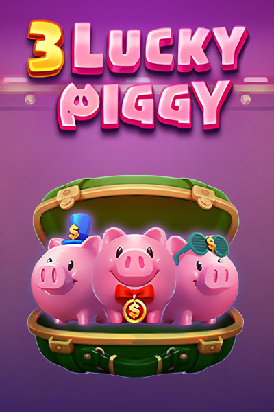 3 Lucky Piggy