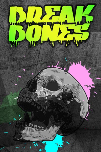 Break Bones